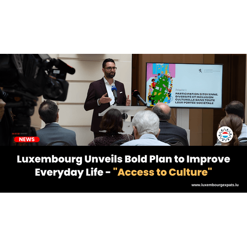 Luxembourg Unveils Bold Plan to Improve Everyday Life