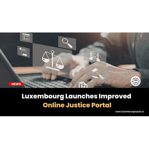 Luxembourg Launches Improved Online Justice Portal