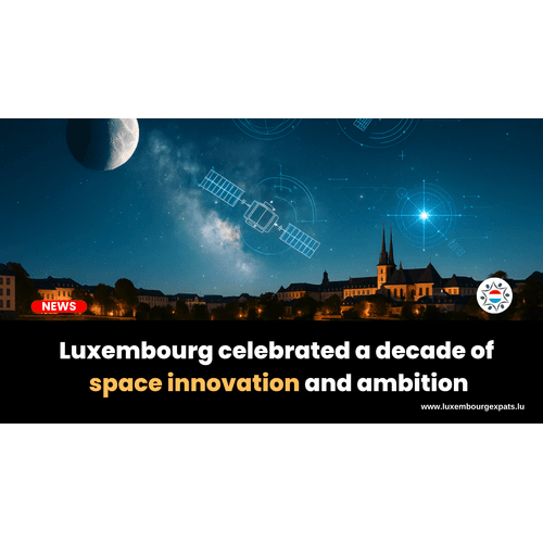 Luxembourg celebrated a decade of space innovation and ambition
