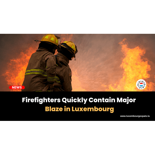 Firefighters Quickly Contain Major Blaze in Luxembourg