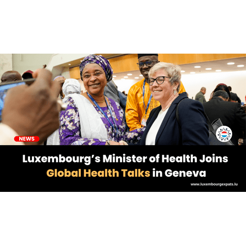 Luxembourg’s Minister of Health Joins Global Health Talks in Geneva