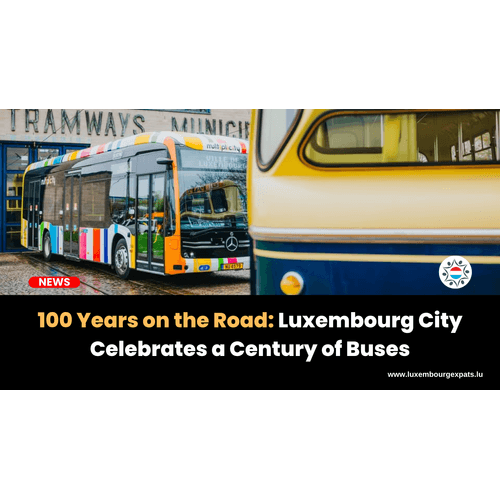 100 Years on the Road: Luxembourg City Celebrates a Century of Buses