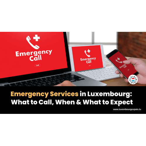 Emergency Services in Luxembourg: What to Call, When & What to Expect