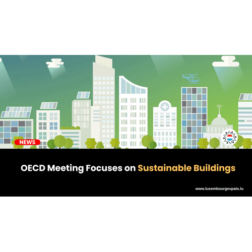 OECD Meeting Focuses on Sustainable Buildings
