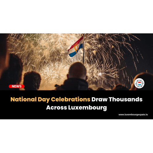 National Day Celebrations Draw Thousands Across Luxembourg