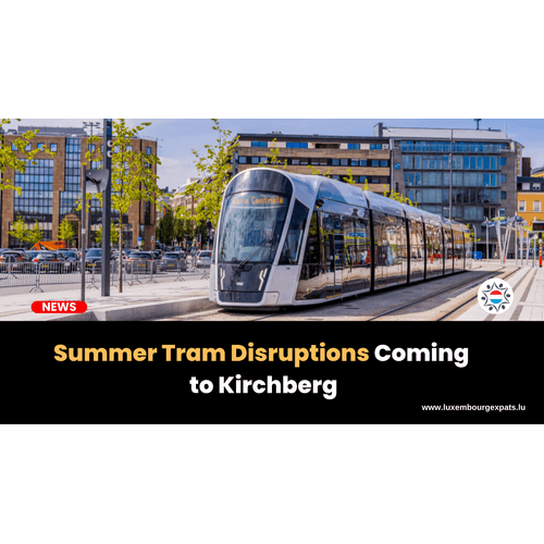Summer Tram Disruptions Coming to Kirchberg